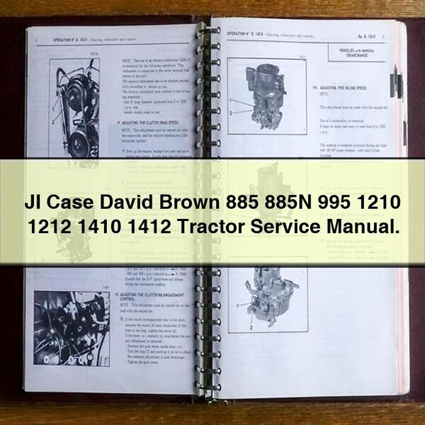 Manuel de réparation et d'entretien du tracteur JI Case David Brown 885 885N 995 1210 1212 1410 1412.