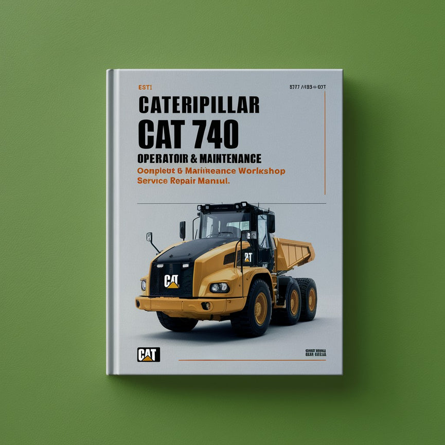 Manual completo de reparación y servicio de taller del operador y mantenimiento del camión articulado Caterpillar CAT 740