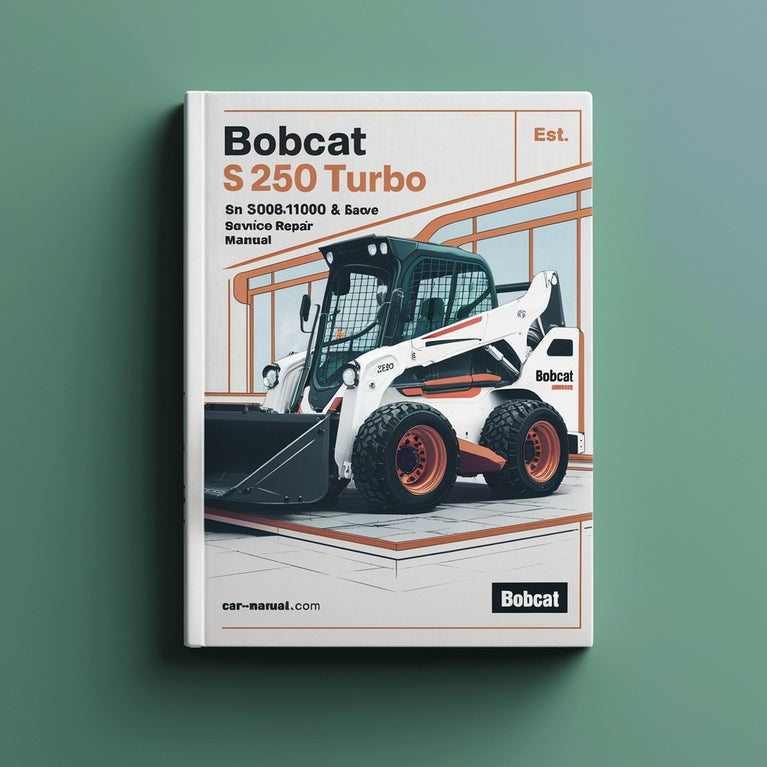 BOBCAT S250 Turbo SN 520811001 & Above Service Repair Manual