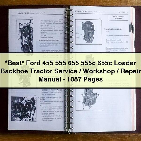 Manual de servicio, taller y reparación de tractores retroexcavadoras y cargadoras Ford 455, 555, 655, 555c y 655c: 1087 páginas