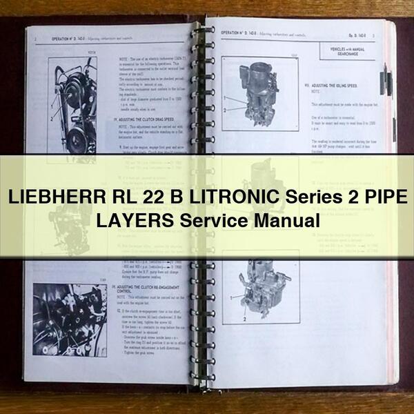 Manuel de réparation et d'entretien des poseurs de canalisations LIEBHERR RL 22 B LITRONIC série 2