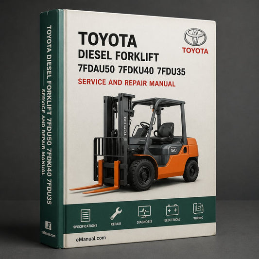 Toyota Diesel Forklift Truck 7FDAU50 7FDKU40 7FDU35 7FDU45 7FDU60 7FDU70 7FDU80 Workshop Service Repair Manual