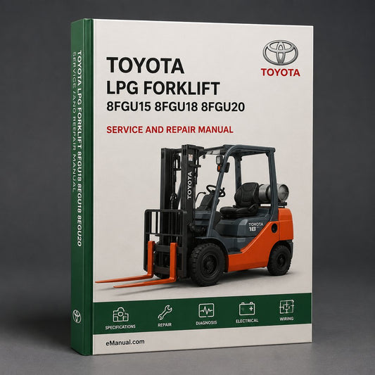 Toyota LPG Forklift Truck 8FGU15 8FGU18 8FGU20 8FGU25 8FGU30 8FGU32 8FGCU20 8FGCU25 8FGCU30 8FGCU32 Parts Manual