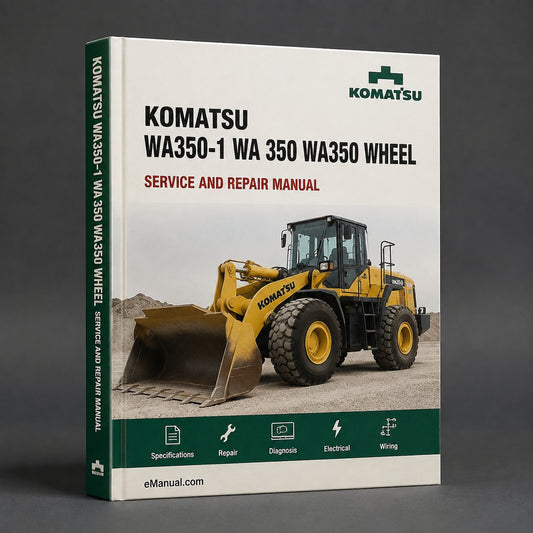 Komatsu WA350-1 WA 350 WA350 Wheel Loader Service Repair Workshop Manual