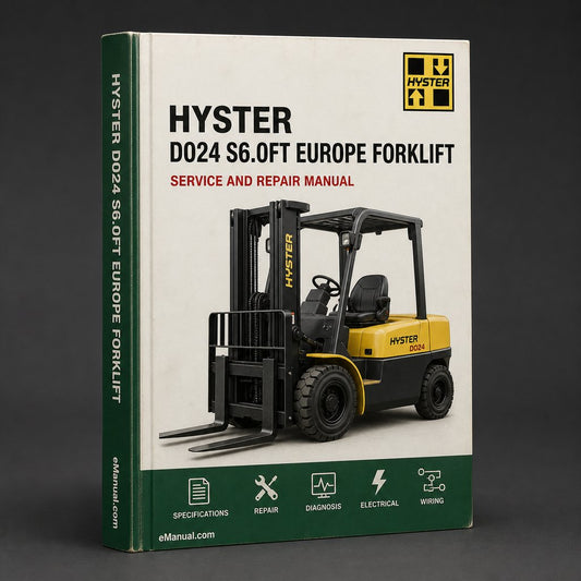 HYSTER D024 S6.0FT EUROPE Forklift Service Repair Manual