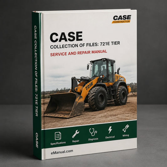 Collection of 2 files: Case 721E Tier 3 Wheel Loader Service Repair Manual & Operators Manual - Improved