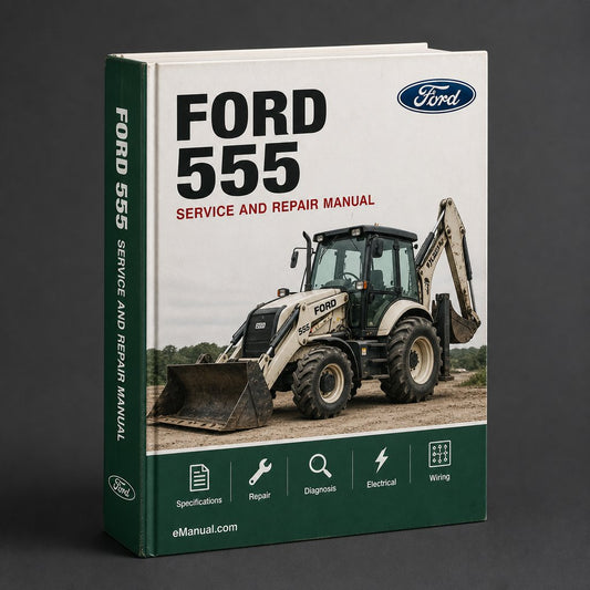 Ford 555 Service Workshop Repair Manual