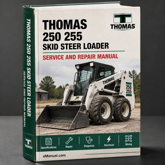 Thomas 250 255 Skid Steer Loader Workshop Servcie Repair Manual