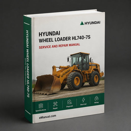 Hyundai Wheel Loader HL740-7S Service Repair Manual