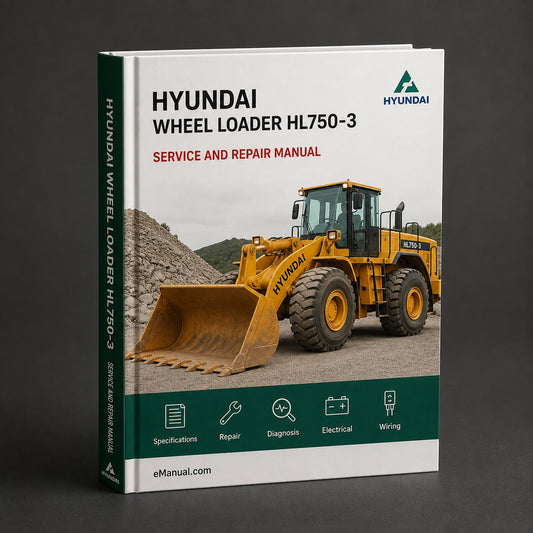Hyundai Wheel Loader HL750-3 Workshop Service Repair Manual