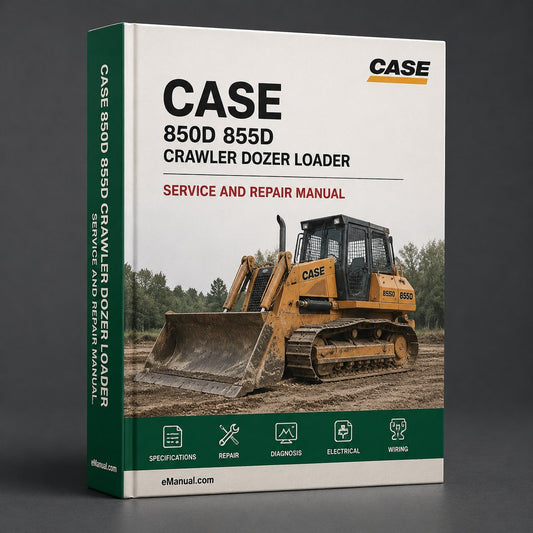 Case 850D 855D Crawler Dozer Loader Service Repair Manual-Improved
