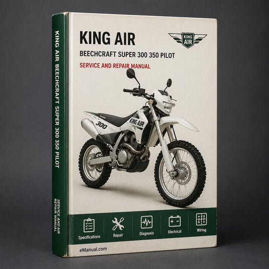 Beechcraft Super King Air 300 350 Pilot Training Service Repair Workshop Manual