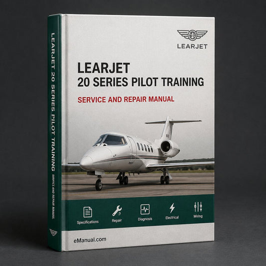 Learjet 20 Series Pilot Training Service Repair Workshop Manual