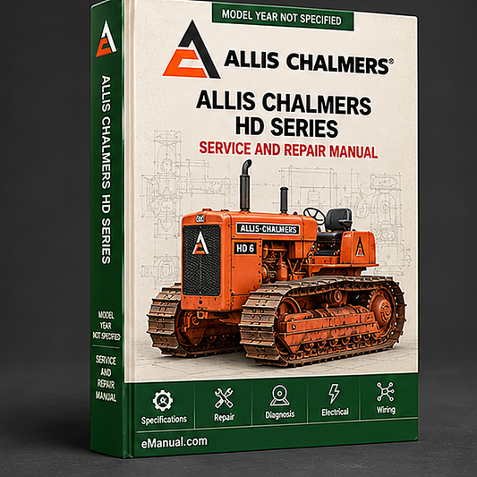 Allis Chalmers HD Series Tractors Dozer Crawler Manu Service Repair Workshop Manual