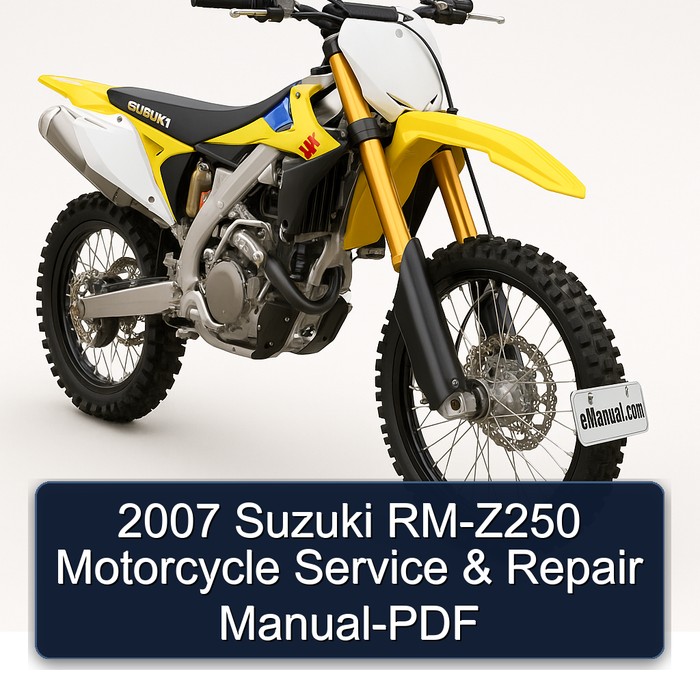 2007 Suzuki RM-Z250 Motorcycle Service & Repair Manual-PDF